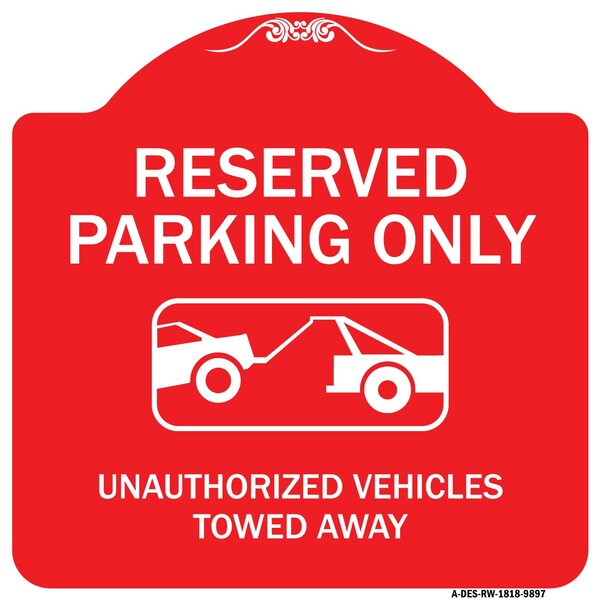 Resident Parking Unauthorized Vehicles Towed Away Heavy-Gauge Aluminum Sign, 18" x 18", RW-1818-9897